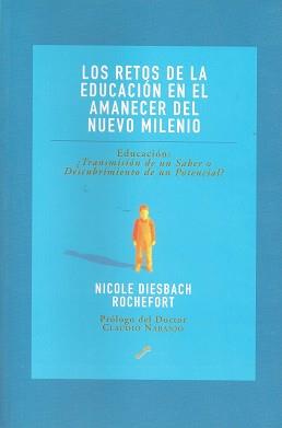 RETOS DE LA EDUCACION EN EL AMANECER DEL NUEVO MILENIO, OS | 9788495496171 | DIESBACH ROCHEFORT, NICOLE