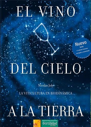 VINO DEL CIELO A LA TIERRA, EL | 9788493277963 | JOLY, NICOLAS | Llibreria L'Illa - Llibreria Online de Mollet - Comprar llibres online