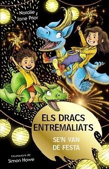 DRACS ENTREMALIATS, 3. ELS DRACS ENTREMALIATS SE'N VAN DE FESTA | 9788413492513 | PRIOR, NATALIE JANE | Llibreria L'Illa - Llibreria Online de Mollet - Comprar llibres online