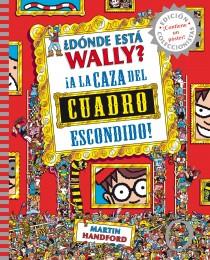 DÓNDE ESTÁ WALLY? A LA CAZA DEL CUADRO ESCONDIDO | 9788415579755 | HANDFORD, MARTIN | Llibreria L'Illa - Llibreria Online de Mollet - Comprar llibres online