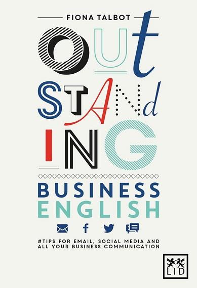 OUTSTANDING BUSINESS ENGLISH | 9788416624584 | TALBOT, FIONA | Llibreria L'Illa - Llibreria Online de Mollet - Comprar llibres online