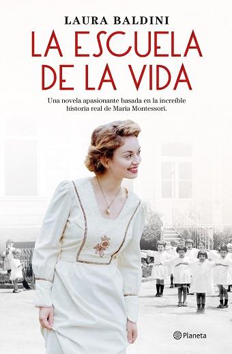 ESCUELA DE LA VIDA, LA | 9788408243939 | BALDINI, LAURA | Llibreria L'Illa - Llibreria Online de Mollet - Comprar llibres online