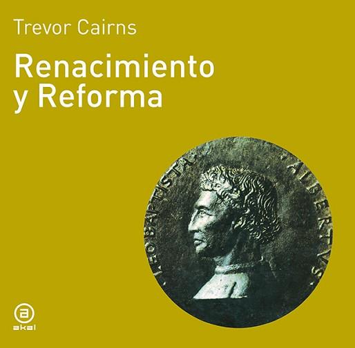 RENACIMIENTO Y REFORMA | 9788476005095 | CAIRNS, TREVOR | Llibreria L'Illa - Llibreria Online de Mollet - Comprar llibres online