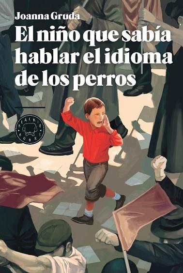 NIÑO QUE SABÍA HABLAR EL IDIOMA DE LOS PERROS, EL | 9788494224799 | GRUDA, JOANNA | Llibreria L'Illa - Llibreria Online de Mollet - Comprar llibres online