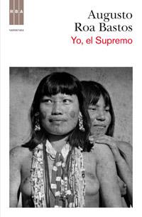 YO EL SUPREMO | 9788490062067 | ROA BASTOS, AUGUSTO | Llibreria L'Illa - Llibreria Online de Mollet - Comprar llibres online