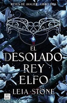 DESOLADO REY ELFO, EL | 9788408292142 | STONE, LEIA | Llibreria L'Illa - Llibreria Online de Mollet - Comprar llibres online