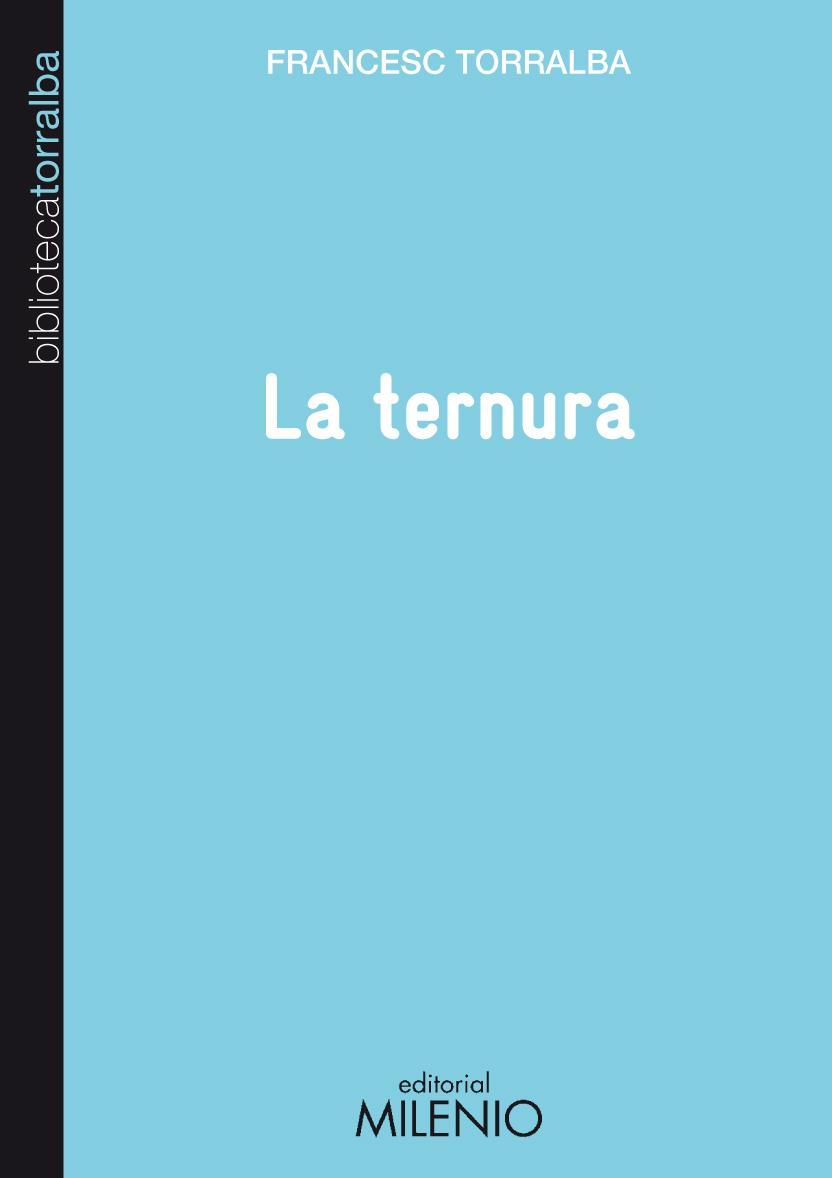 TERNURA, LA | 9788497433778 | . | Llibreria L'Illa - Llibreria Online de Mollet - Comprar llibres online