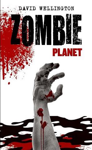 ZOMBIE PLANET | 9788448040239 | WELLINGTON, DAVID | Llibreria L'Illa - Llibreria Online de Mollet - Comprar llibres online