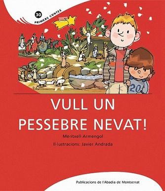 VULL UN PESSEBRE NEVAT! | 9788498834468 | ANDRADA GUERRERO, JAVIER | Llibreria L'Illa - Llibreria Online de Mollet - Comprar llibres online