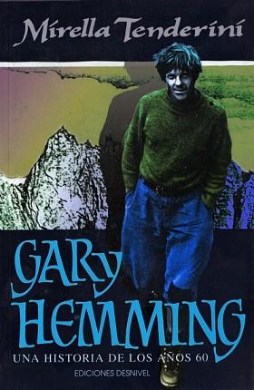 GARY HEMMING.UNA HISTORIA DE LOS AÑOS 60 | 9788487746307 | TENDERINI, MIRELLA | Llibreria L'Illa - Llibreria Online de Mollet - Comprar llibres online