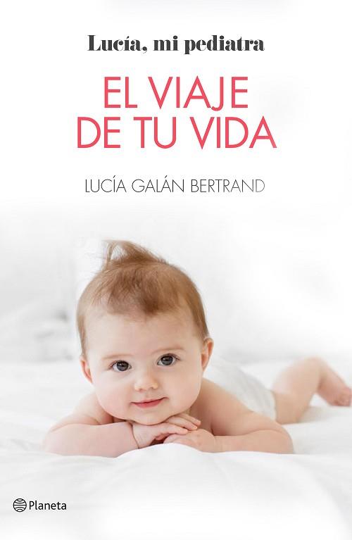 VIAJE DE TU VIDA, EL | 9788408184805 | GALÁN BERTRAND, LUCÍA | Llibreria L'Illa - Llibreria Online de Mollet - Comprar llibres online