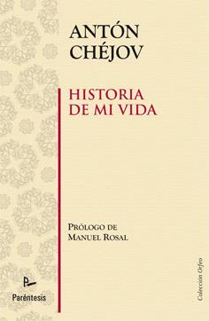 HISTORIA DE MI VIDA | 9788499191300 | CHEJOV, ANTON | Llibreria L'Illa - Llibreria Online de Mollet - Comprar llibres online