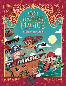 RESCATADORS MÀGICS 4. AL CAMPAMENT PIRATA | 9788424666910 | CATDOOR, SABRINA | Llibreria L'Illa - Llibreria Online de Mollet - Comprar llibres online