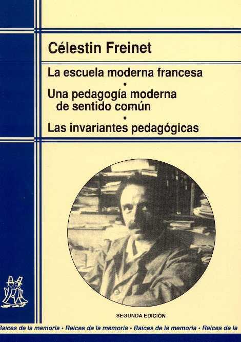 ESCUELA MODERNA FRANCESA | 9788471124104 | FREINET, CELESTIN | Llibreria L'Illa - Llibreria Online de Mollet - Comprar llibres online