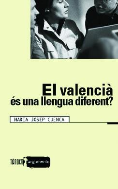 VALENCIA ES UNA LLENGUA DIFERENT, EL | 9788481314526 | CUENCA, MARIA JOSEP | Llibreria L'Illa - Llibreria Online de Mollet - Comprar llibres online