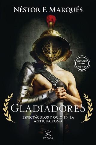 GLADIADORES | 9788467075007 | MARQUÉS GONZÁLEZ, NÉSTOR F. | Llibreria L'Illa - Llibreria Online de Mollet - Comprar llibres online