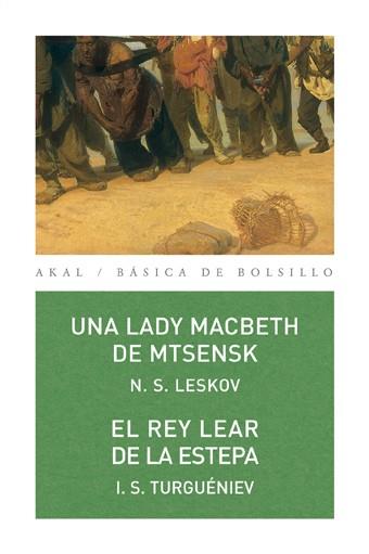 LADY MACBETH DE MTSENSK / REY LEAR DE LA ESTEPA | 9788446026914 | TURGUENIEV, I.S. | Llibreria L'Illa - Llibreria Online de Mollet - Comprar llibres online