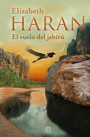 VUELO DE JABIRÚ, EL | 9788466659369 | HARAN, ELIZABETH | Llibreria L'Illa - Llibreria Online de Mollet - Comprar llibres online