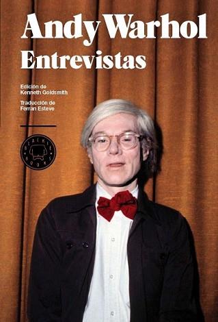 ENTREVISTAS | 9788493827205 | WARHOL, ANDY | Llibreria L'Illa - Llibreria Online de Mollet - Comprar llibres online