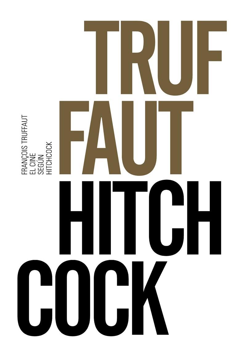 CINE SEGÚN HITCHCOCK, EL | 9788491042587 | TRUFFAUT, FRANÇOIS | Llibreria L'Illa - Llibreria Online de Mollet - Comprar llibres online