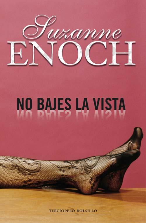 NO BAJES LA VISTA | 9788492617302 | ENOCH, SUZANNE | Llibreria L'Illa - Llibreria Online de Mollet - Comprar llibres online