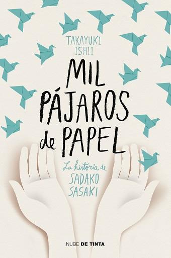 MIL PÁJAROS DE PAPEL | 9788417605438 | TAKAYUKI, ISHII | Llibreria L'Illa - Llibreria Online de Mollet - Comprar llibres online