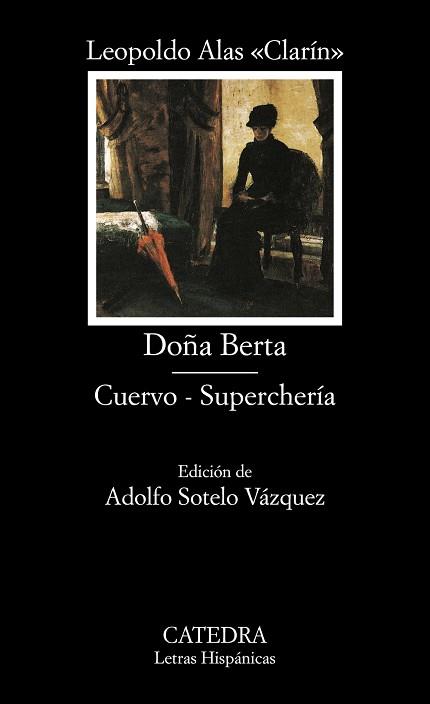 DOÑA BERTA / CUERVO-SUPERCHERIA | 9788437620299 | ALAS CLARIN, LEOPOLDO