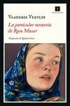 PARTICULAR MEMORIA DE ROSA MASUR, LA | 9788418668678 | VERTLIB, VLADIMIR | Llibreria L'Illa - Llibreria Online de Mollet - Comprar llibres online