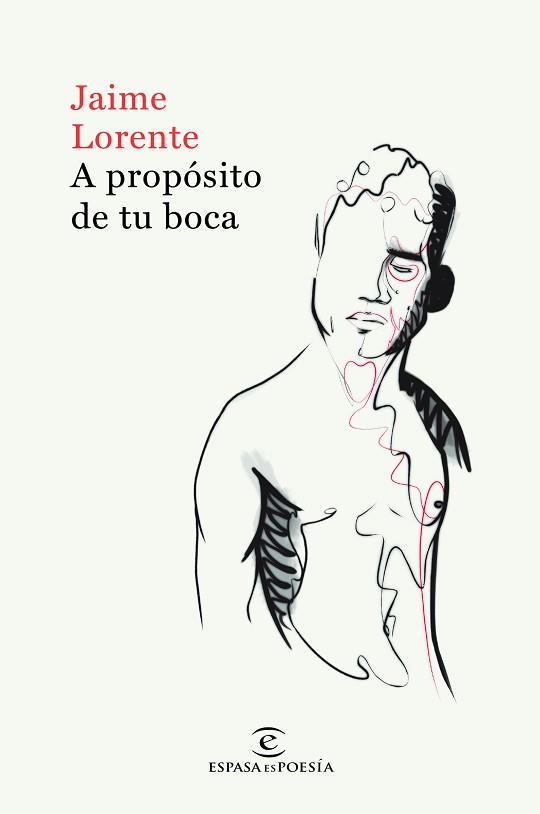 A PROPÓSITO DE TU BOCA | 9788467055016 | LORENTE, JAIME | Llibreria L'Illa - Llibreria Online de Mollet - Comprar llibres online