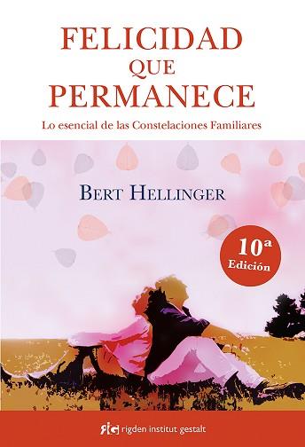 FELICIDAD QUE PERMANECE | 9788494479823 | HELLINGER, BERT | Llibreria L'Illa - Llibreria Online de Mollet - Comprar llibres online