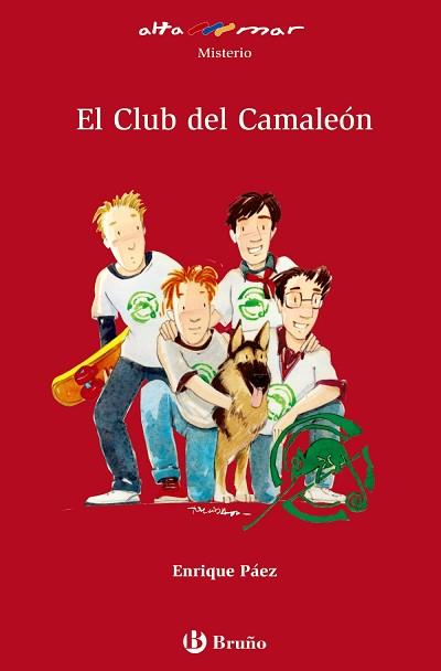 CLUB DEL CAMALEON, EL | 9788421696729 | PAEZ, ENRIQUE | Llibreria L'Illa - Llibreria Online de Mollet - Comprar llibres online