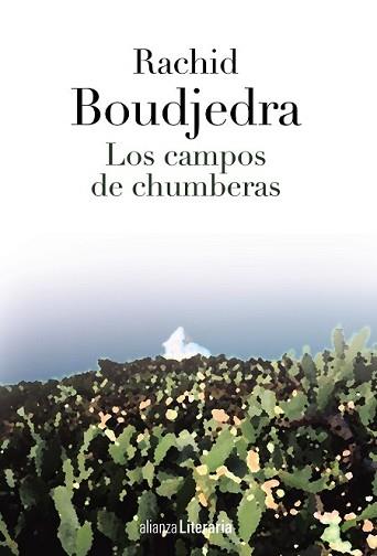 CAMPOS DE CHUMBERAS, LOS | 9788420684796 | BOUDJEDRA, RACHID | Llibreria L'Illa - Llibreria Online de Mollet - Comprar llibres online