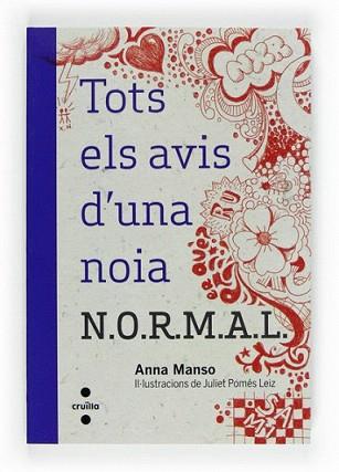 NOIA N.OR.M.A.L  NUM 4, UNA | 9788466129336 | MANSO MUNNÉ, ANNA | Llibreria L'Illa - Llibreria Online de Mollet - Comprar llibres online