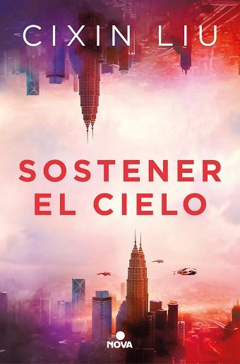 SOSTENER EL CIELO | 9788418037252 | LIU, CIXIN | Llibreria L'Illa - Llibreria Online de Mollet - Comprar llibres online