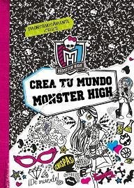 MONSTER HIGH. CREA TU MUNDO MONSTER HIGH | 9788437281124 | MATTEL EUROPA, B.V. | Llibreria L'Illa - Llibreria Online de Mollet - Comprar llibres online