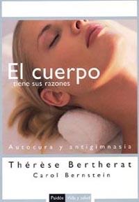 CUERPO TIENE SUS RAZONES, EL | 9788449319129 | BERTHERAT, THERESE | Llibreria L'Illa - Llibreria Online de Mollet - Comprar llibres online