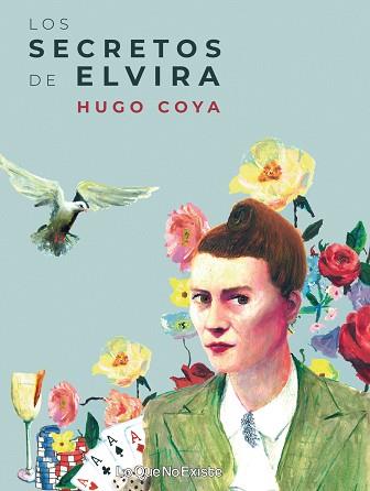 SECRETOS DE ELVIRA, LOS | 9788412025262 | COYA HONORES, HUGO | Llibreria L'Illa - Llibreria Online de Mollet - Comprar llibres online