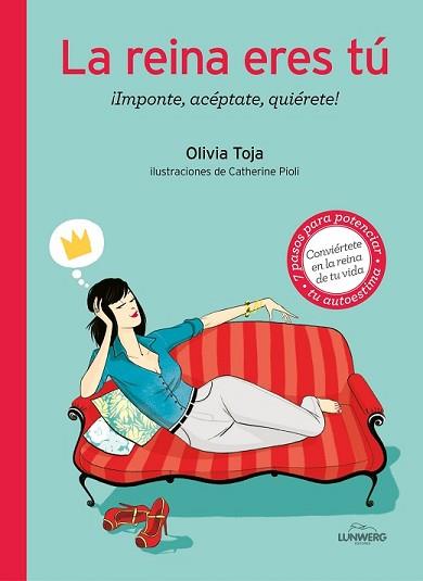 REINA ERES TÚ, LA | 9788416177462 | OLIVIA TOJA/CATHERINE PIOLI | Llibreria L'Illa - Llibreria Online de Mollet - Comprar llibres online