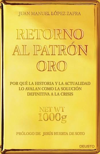 RETORNO AL PATRÓN ORO | 9788423418480 | LOPEZ ZAFRA, JUAN MANUEL  | Llibreria L'Illa - Llibreria Online de Mollet - Comprar llibres online