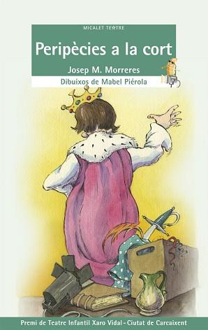 PERIPECIES A LA CORT | 9788498241792 | MORRERES, JOSEP. M. | Llibreria L'Illa - Llibreria Online de Mollet - Comprar llibres online