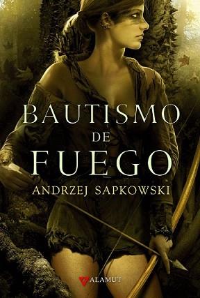 BAUTISMO DE FUEGO | 9788498890143 | SAPKOWSKI, ANDRZEJ | Llibreria L'Illa - Llibreria Online de Mollet - Comprar llibres online