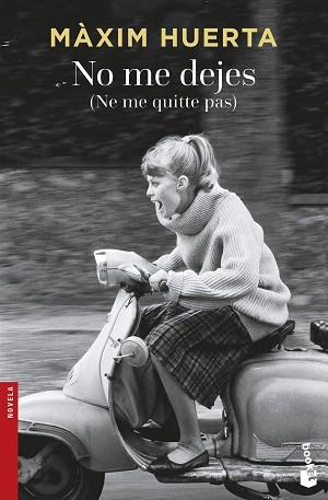 NO ME DEJES (NE ME QUITTE PAS) | 9788467046779 | HUERTA, MAXIM | Llibreria L'Illa - Llibreria Online de Mollet - Comprar llibres online