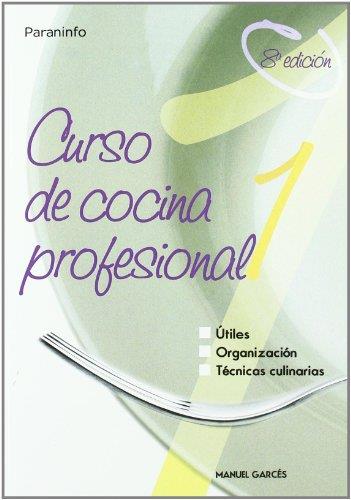 CURSO DE COCINA PROFESIONAL. (T.1) | 9788428318419 | GARCES RUBIO, MANUEL | Llibreria L'Illa - Llibreria Online de Mollet - Comprar llibres online