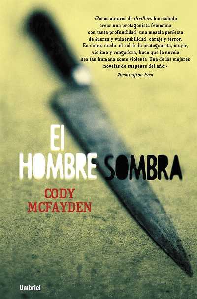 HOMBRE SOMBRA, EL | 9788489367210 | MCFADYEN, CODY | Llibreria L'Illa - Llibreria Online de Mollet - Comprar llibres online