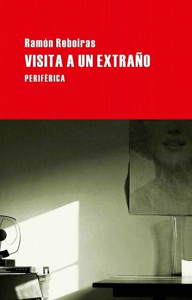 VISITA A UN EXTRAÑO | 9788492865482 | REBOIRAS, RAMON | Llibreria L'Illa - Llibreria Online de Mollet - Comprar llibres online