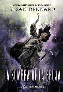 SOMBRA DE LA BRUJA, LA | 9788419266194 | DENNARD, SUSAN | Llibreria L'Illa - Llibreria Online de Mollet - Comprar llibres online