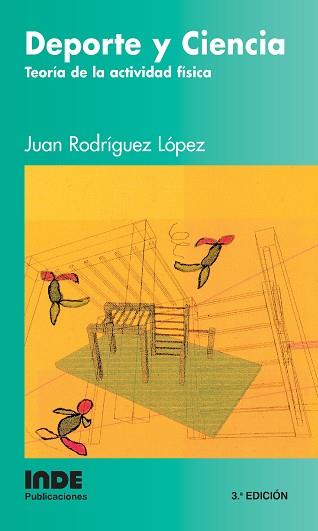 DEPORTE Y CIENCIA TEORIA DE LA ACTIVIDAD FISICA | 9788487330346 | RODRIGUEZ LOPEZ, JUAN | Llibreria L'Illa - Llibreria Online de Mollet - Comprar llibres online