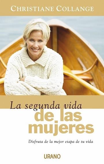 SEGUNDA VIDA DE LAS MUJERES, LA | 9788479536244 | COLLANGE, CHRISTIANE | Llibreria L'Illa - Llibreria Online de Mollet - Comprar llibres online