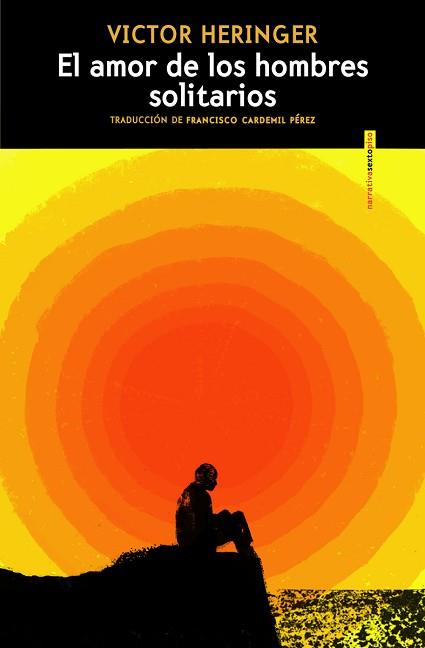 AMOR DE LOS HOMBRES SOLITARIOS, EL | 9788419261816 | HERINGER, VICTOR | Llibreria L'Illa - Llibreria Online de Mollet - Comprar llibres online