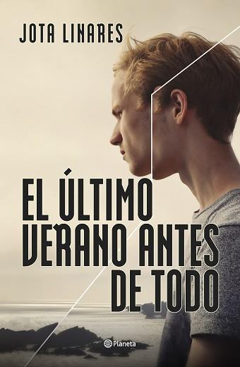 ÚLTIMO VERANO ANTES DE TODO, EL | 9788408262992 | LINARES, JOTA | Llibreria L'Illa - Llibreria Online de Mollet - Comprar llibres online